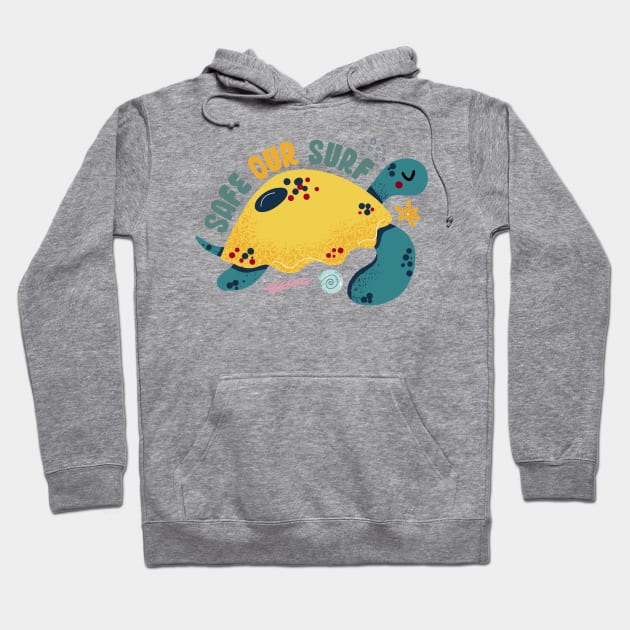 Safe our Surf quote with cute sea animal turtle, starfish, coral and shell Hoodie by jodotodesign